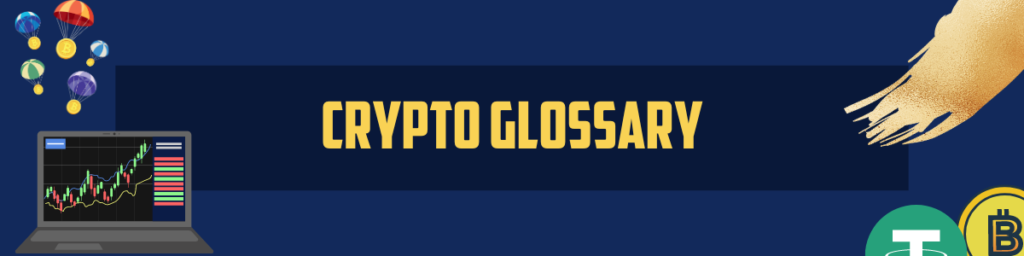 Crypto Glossary - CryptoChris World