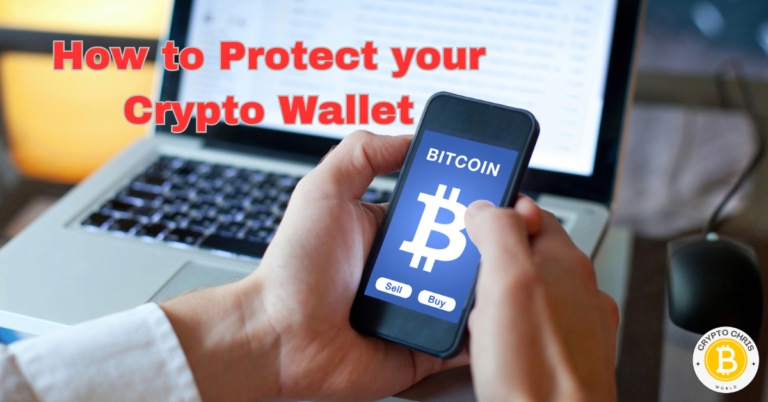 How to protect your crypto Wallet - CryptoChtis World