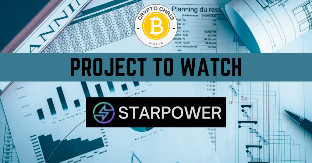 Project to watch : Starpower - CryptoChris World