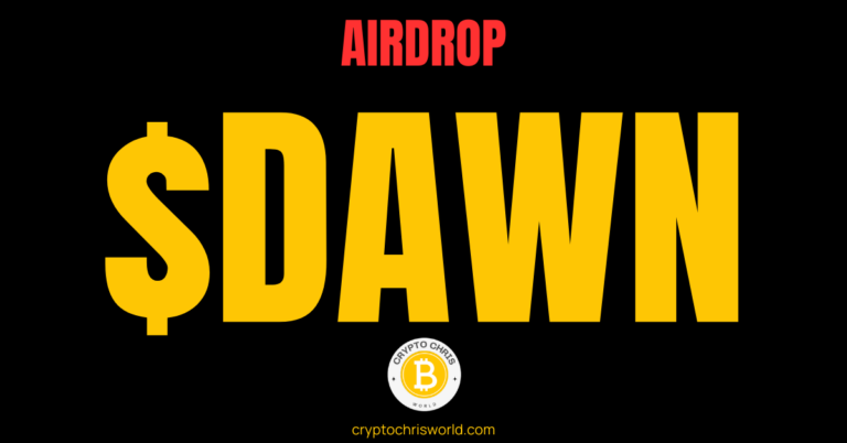 $DAWN Airdrop - CryptoChris World