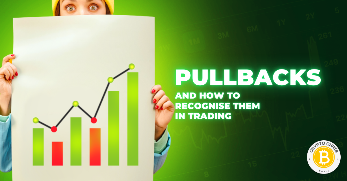 Pullbacks and how to recognise them in Trading